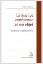 LA SCIENCE CARTÉSIENNE ET SON OBJET