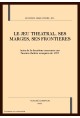 LE JEU THEATRAL, SES MARGES, SES FRONTIERES.