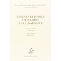 ETHIQUES ET FORMES LITTERAIRES A LA RENAISSANCE