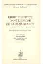DROIT ET JUSTICE DANS L'EUROPE DE LA RENAISSANCE