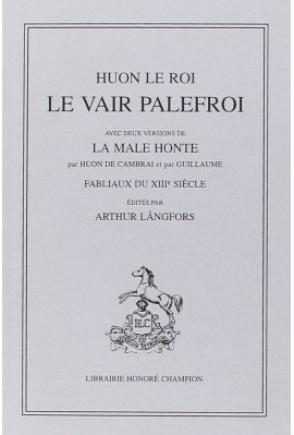 LE VAIR PALEFROI.(1921). FABLIAUX DU XIIIE SIECLE.