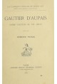 GAUTIER D'AUPAIS. POEME COURTOIS DU XIIIE SIECLE.(1919).