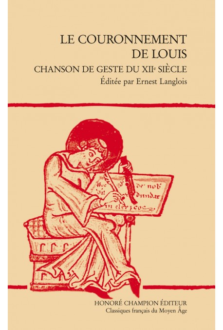 COURONNEMENT DE LOUIS -LE-. CHANSON DE GESTE DU XIIE SIECLE.