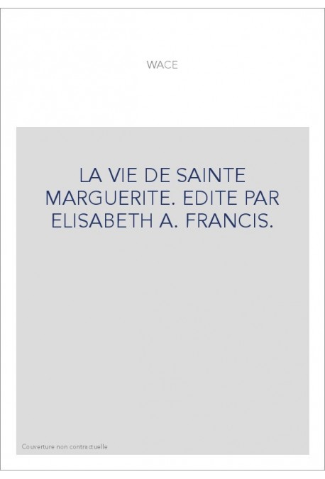 LA VIE DE SAINTE MARGUERITE