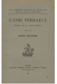 L'ATRE PERILLEUX.
