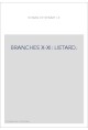 LE ROMAN DE RENART. BRANCHES X-XI. LIETARD. RENART ET LA MORT DE BRUN. LES VEPRES DE TIBERT
