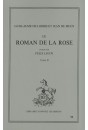 LE ROMAN DE LA ROSE. TOME II: VERS 8227-16698.