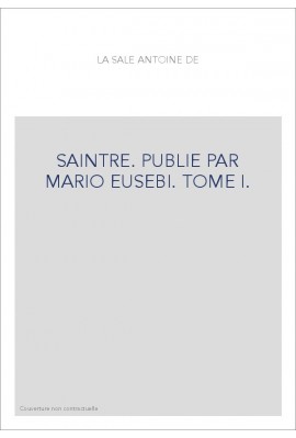 SAINTRE. TOME I.