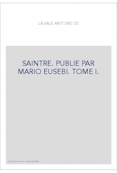 SAINTRE. TOME I.