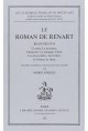 LE ROMAN DE RENART. BRANCHES II-VI. LE PUITS. LA NAISSANCE. CHANTECLERC. LA MESANGE. TIBERT
