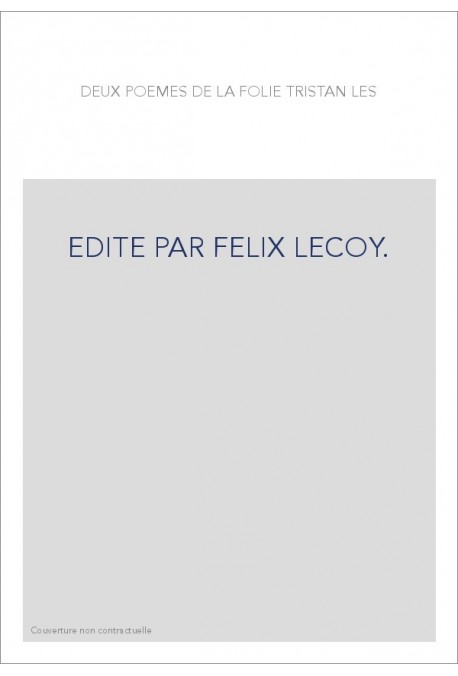 LES DEUX POEMES DE LA FOLIE TRISTAN
