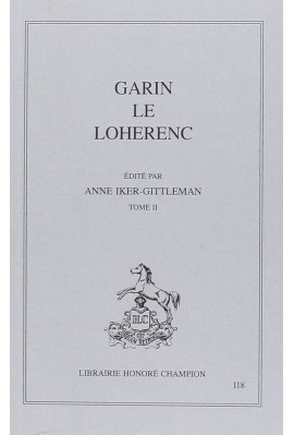 GARIN LE LOHERENC. TOME II