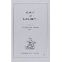 GARIN LE LOHERENC. TOME II