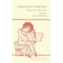 AMADAS ET YDOINE. ROMAN DU XIIIE SIECLE