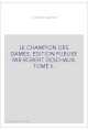 LE CHAMPION DES DAMES. TOME 2