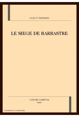 LE SIEGE DE BARBASTRE.