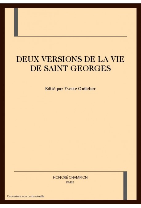 DEUX VERSIONS DE LA VIE DE SAINT GEORGES