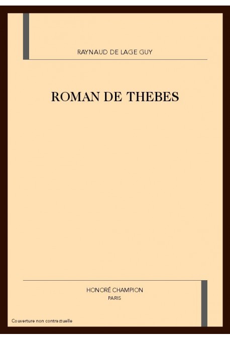 LE ROMAN DE THEBES. TOMES I ET II.