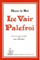 LE VAIR PALEFROI. TRADUCTION EN FRANCAIS MODERNE