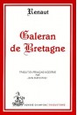GALERAN DE BRETAGNE. TRADUIT EN FRANCAIS MODERNE PAR JEAN DUFOURNET.