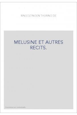 MELUSINE ET AUTRES RECITS.