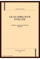 LE QUADRILOGUE INVECTIF