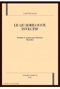 LE QUADRILOGUE INVECTIF