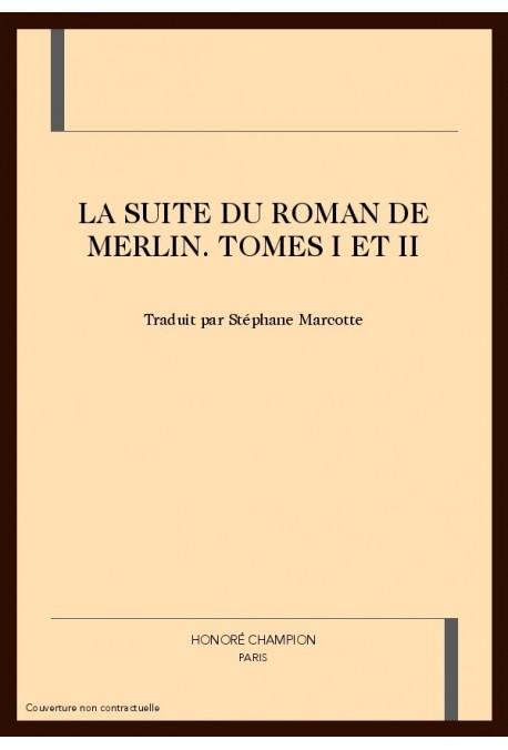 LA SUITE DU ROMAN DE MERLIN 