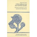 CINQ MIRACLES DE NOTRE-DAME