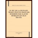 LE JEU DE LA FEUILLEE. TRADUCTION
