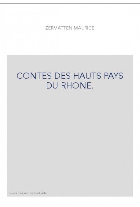 CONTES DES HAUTS PAYS DU RHONE.
