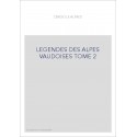 LEGENDES DES ALPES VAUDOISES TOME 2