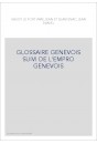 GLOSSAIRE GENEVOIS SUIVI DE L'EMPRO GENEVOIS