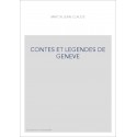 CONTES ET LEGENDES DE GENEVE