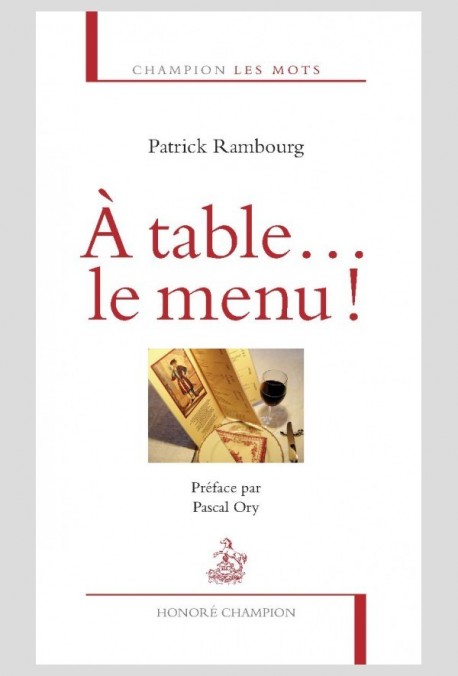 A TABLE... LE MENU !