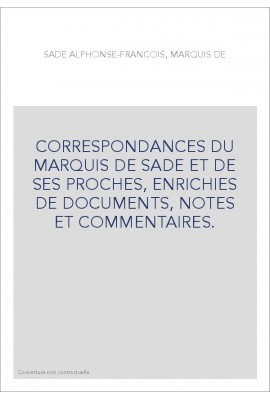 CORRESPONDANCE. TOME III. 1752-1767. LE MARQUIS DE SADE ET SON PERE