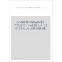 CORRESPONDANCE. TOME XI. 1767-1777 L'ABBE J-F DE SADE A LA VIGNHERME