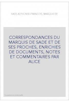 CORRESPONDANCE. TOME XX. 1787-1788. SADE A LA BASTILLE