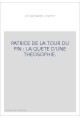 PATRICE DE LA TOUR DU PIN : LA QUETE D'UNE THEOSOPHIE.