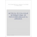 LA PSYCHOMECANIQUE DU LANGAGE. PROBLEMES ET PERSPECTIVES.