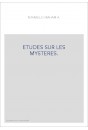 ETUDES SUR LES MYSTERES.