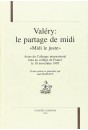 VALÉRY: LE PARTAGE DE MIDI