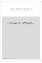 TRADUCTION INTERPRETATION, INTERPRETATION TRADUCTION. L'EXEMPLE RIMBAUD.