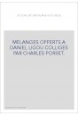 STUDIA LATOMORUM & HISTORICA. MÉLANGES OFFERTS À DANIEL LIGOU.