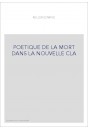 LA POETIQUE DE LA MORT DANS LA NOUVELLE CLASSIQUE (1660-1680).