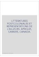 LITTERATURES POSTCOLONIALES ET REPRESENTATIONS DE L'AILLEURS. AFRIQUE, CARAIBE, CANADA.