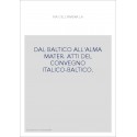 DAL BALTICO ALL'ALMA MATER. ATTI DEL CONVEGNO ITALICO-BALTICO.