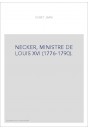 NECKER, MINISTRE DE LOUIS XVI (1776-1790).