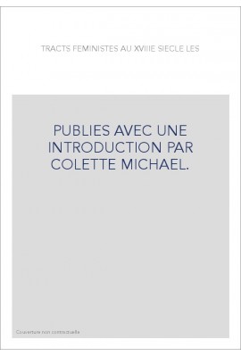 PUBLIES AVEC UNE INTRODUCTION PAR COLETTE MICHAEL.