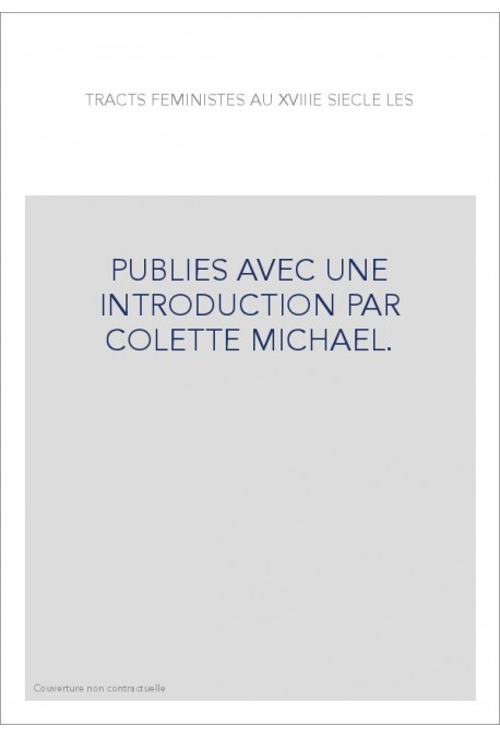 PUBLIES AVEC UNE INTRODUCTION PAR COLETTE MICHAEL.